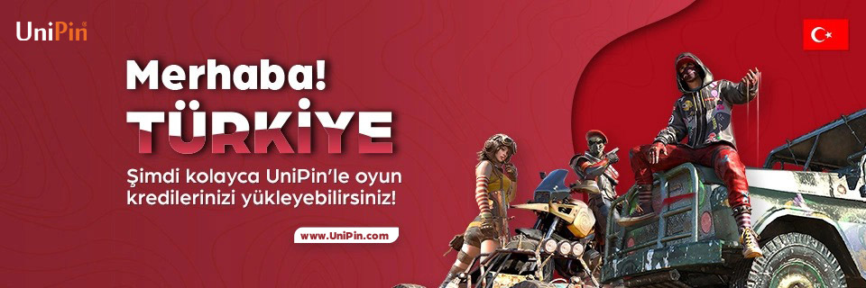 Merhaba Türkiye, Oyun kredisi almanın en kolay yolu, UniPin!